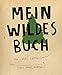 Mein wildes Buch by 