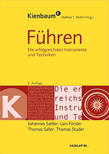 Download Führen: Die erfolgreichsten Instrumente und Techniken (Kienbaum bei Haufe) Download Führen: Die erfolgreichsten Instrumente und Techniken (Kienbaum bei Haufe)