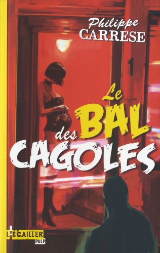 Bal des cagoles (Le)