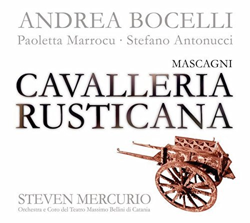 Preisvergleich Produktbild Mascagni: Cavalleria Rusticana by Andrea Bocelli (2014-08-03)