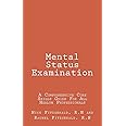 Mental Status Examination: A Comprehensive Core Skills Guide for All Health Professionals: A Comprehensive Core Skills Guide for All Health Professionals [booklet]