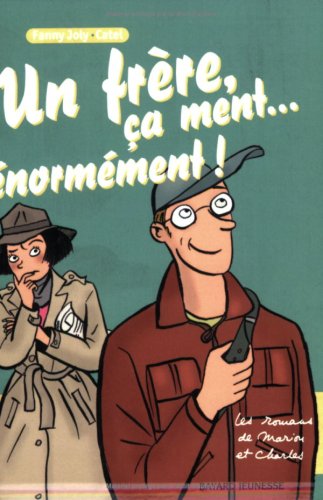 couverture de : UN FR&Egrave;RE &Ccedil;A MENT &Eacute;NORM&Eacute;MENT