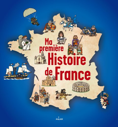 Ma première histoire de France