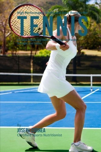 High Performance Shake and Juice Recipes for Tennis: Increase Muscle and Reduce Fat to Become Faster, Stronger, and Leaner by Joseph Correa (2015-10-26) gratuit High Performance Shake and Juice Recipes for Tennis: Increase Muscle and Reduce Fat to Become Faster, Stronger, and Leaner by Joseph Correa (2015-10-26) gratuit