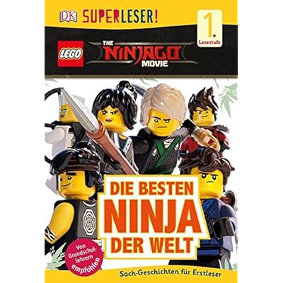 SUPERLESER! THE LEGO NINJAGO MOVIE Die besten Ninja der Welt: 1. Lesestufe Sach-Geschichten für Leseanfänger