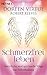 Schmerzfrei leben: Natürliche und spirituelle Wege zur Selbstheilung by 
