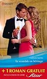 Le scandale en héritage - La force du souvenir: (promotion)