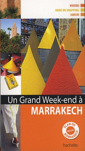 couverture de : Un grand week-end &agrave; Marrakech