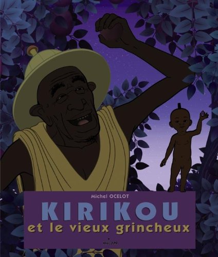 couverture de : Kirikou et le vieux grincheux