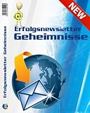 Geheimnis Erfolgreicher Newsletter: Kostenlos dieses Buch jetzt mit Kindle unlimited lesen! by Andreas Schmidt, Dr. Hamann Verlag