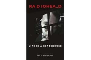 Radiohead: Life in a Glasshouse