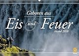 Geboren aus Eis und Feuer - Island 2018 (Wandkalender 2018 DIN A2 quer): Die beeindruckende Landschafts- und Tierwelt Islands (Monatskalender, 14 ... [Kalender] [Apr 01, 2017] Schiedl, Bernd by 