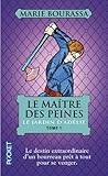 Le Maître des peines (1)