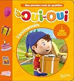 OUI-OUI Mes 1ers mots du quotidien - Joyeux anniversaire
