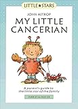 Image de My Little Cancerian: A Parent's Guide to the Little Star of the Family (Little Stars) (English Edition)