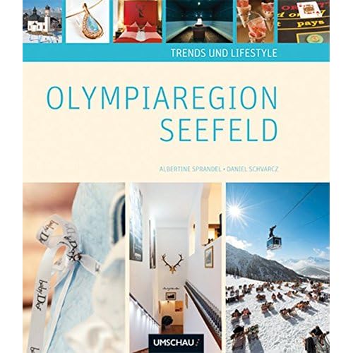 Trends und Lifestyle Olympiaregion Seefeld
