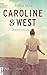 Cover zum Buch Caroline & West: Überall bist du