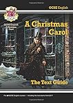 GCSE English Text Guide - A Christmas Carol