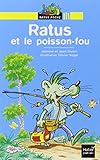 Ratus et le poisson fou