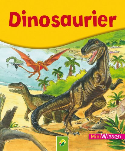 Dinosaurier: Miniwissen