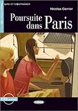 Poursuite dans Paris - Buch mit Audio-CD (Lire et s'Entraîner - A2) by 