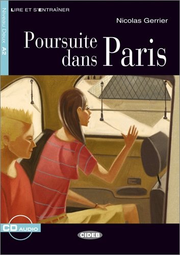 Poursuite dans Paris - Buch mit Audio-CD (Lire et s'Entraîner - A2)