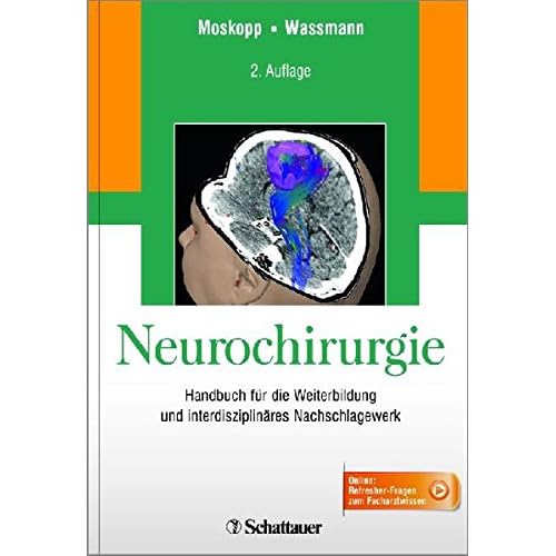 Pdf Neurochirurgie Handbuch Fur Die Weiterbildung Und Interdisziplinares Nachschlagewerk Kostenlos Download Logisch Wissenschaftsbuch Pdf Online