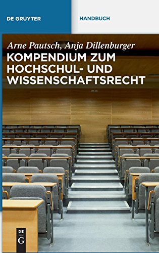 Kompendium zum Hochschul- und Wissenschaftsrecht (De Gruyter Handbuch)