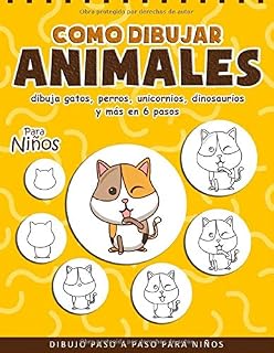 Como Dibujar Animales: Dibuja Paso a Paso para Niños - Regalo para Niños - Animales Libro Infantil