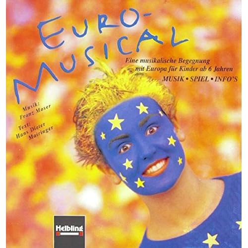 Euro-Musical. Buch und AudioCD: Eine musikalische Begegnung mit Europa für Kinder ab 6 Jahre. Musik - Spiel - Info's. Paket mit Buch und CD Euro-Musical. Buch und AudioCD: Eine musikalische Begegnung mit Europa für Kinder ab 6 Jahre. Musik - Spiel - Info's. Paket mit Buch und CD