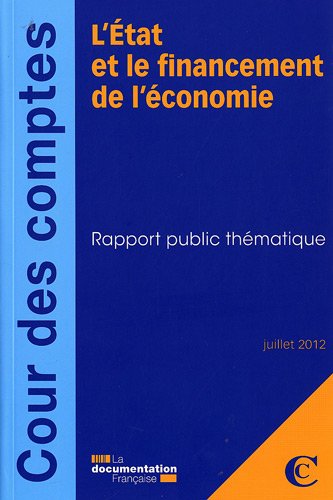 L'Etat et le financement de l'économie L'Etat et le financement de l'économie