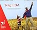 Zeig dich!: Sieben Wochen ohne Kneifen (7 Wochen ohne) by
