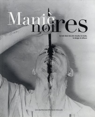 Download Manières noires - le noir dans la peinture Download Manières noires - le noir dans la peinture