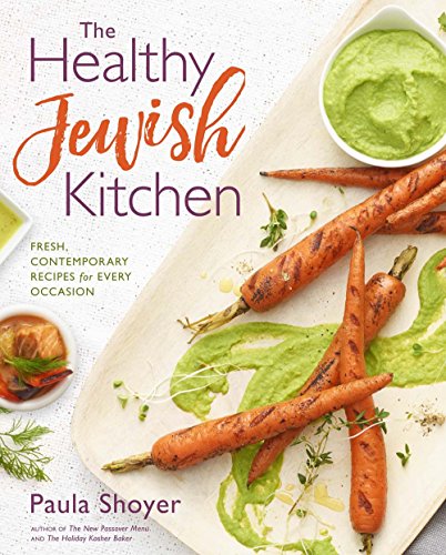 Download Pdf Healthy Jewish Kitchen Fresh Contemporary Recipes