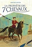 La prophétie des 7 chevaux, Tome 3 : Les chevaux du vent