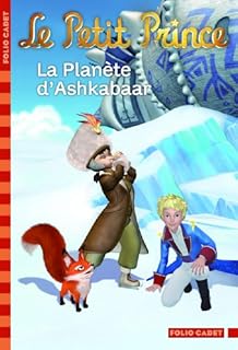 jaquette livre Le Petit Prince : La Planète d?Ashkabaar