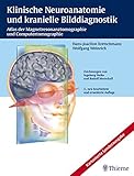 Image de Klinische Neuroanatomie und kranielle Bilddiagnostik: Atlas der Magnetresonanztomographie