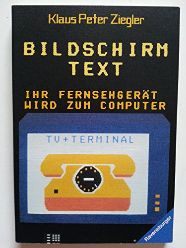 Preisvergleich Produktbild Bildschirmtext. Ihr Fernsehgerät wird zum Computer.