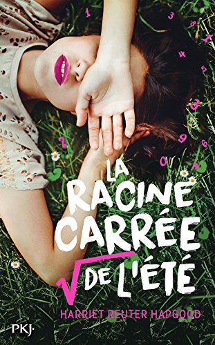 couverture de : La racine carr&eacute;e de l'&eacute;t&eacute;