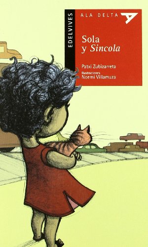 Sola y sincola (ala delta - serie roja)