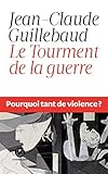 Le Tourment de la guerre