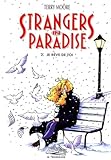 STRANGERS IN PARADISE TOME 2 : JE REVE DE TOI
