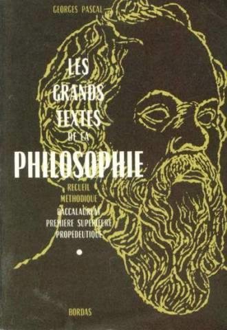 Les grands textes de la philosophie. recueil methodique. baccalaureat, premiere superieure, propedeutique