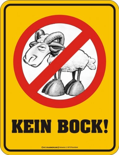 Preisvergleich Produktbild Schild: kein Bock
