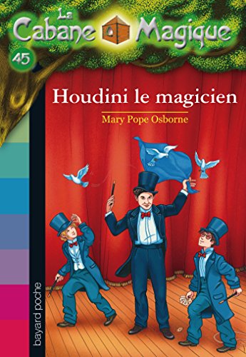 Download La Cabane Magique, Tome 45 : Le magicien Houdini Download La Cabane Magique, Tome 45 : Le magicien Houdini