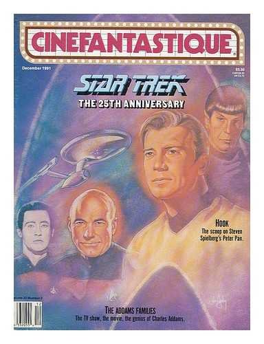 Cinefantastique ; December 1991, Volume 22 Number 3 : Star Trek the 25th anniversary / edited by Frederick S. Clarke