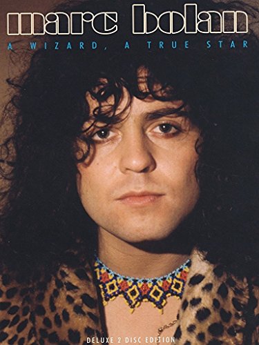 Marc Bolan -A Wizard, A True Star [2010]