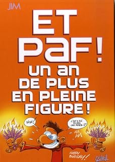 jaquette livre Et paf ! : Un an de plus en pleine figure !