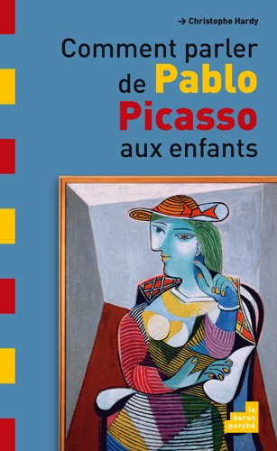couverture de : Comment parler de Pablo Picasso aux enfants