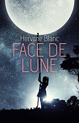 Face de Lune par [BLANC, HERVANE]